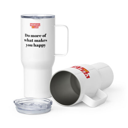 Verses of Life Travel Mug – “Do More of What Makes You Happy” image 0