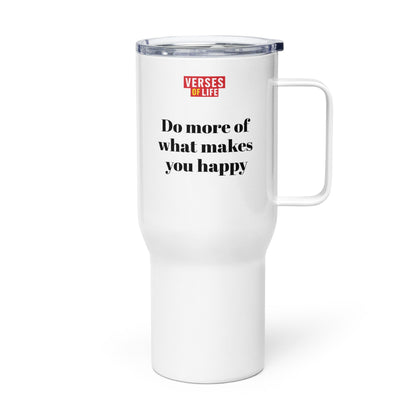 Verses of Life Travel Mug – “Do More of What Makes You Happy” image 1