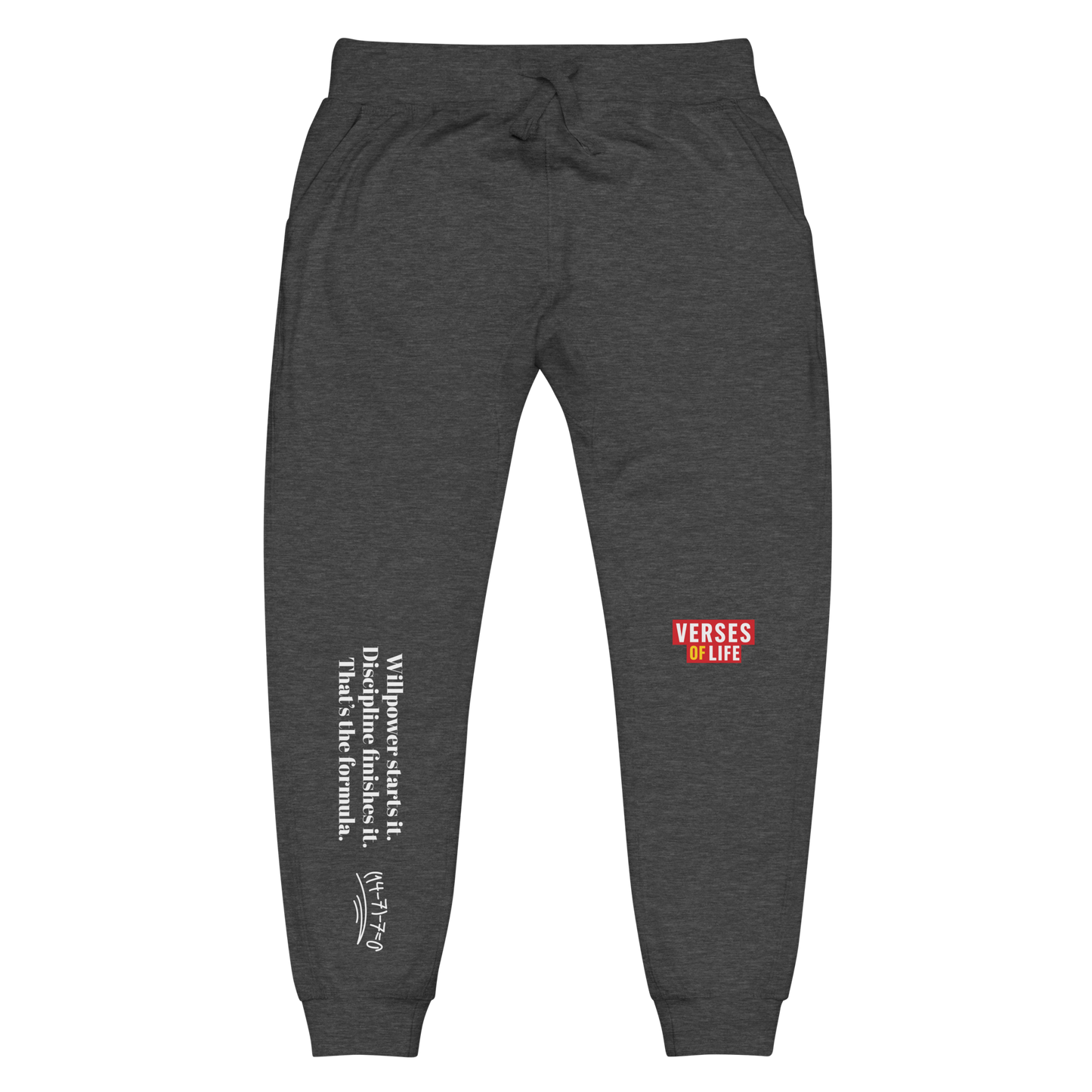 Verses of Life Fleece Sweatpants – “Willpower Starts It. Discipline Finishes It.” Dark Edition image 6