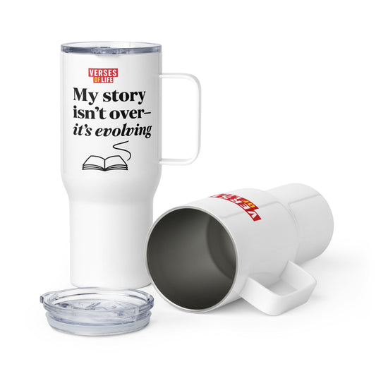 "My story isn't over—it's evolving" Travel Mug image 0