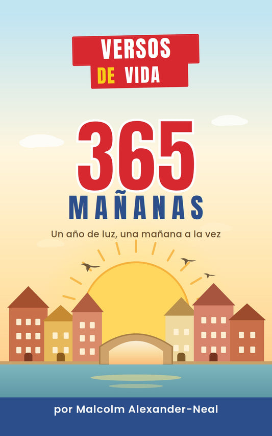 Versos de la vida: 365 Mañanas