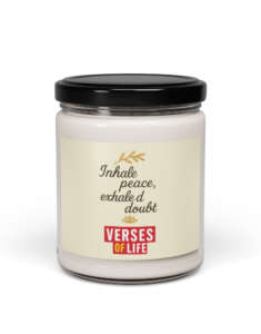 Verses of Life Affirmation Candle – “Inhale peace, exhale doubt”