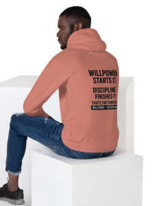 Unisex Hoodie "Willpower starts it. Discipline finishes it. That’s the formula." light